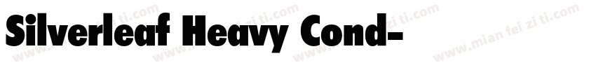 Silverleaf Heavy Cond字体转换